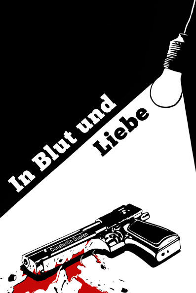 Constantin Dupien – In Blut und Liebe Buchcover