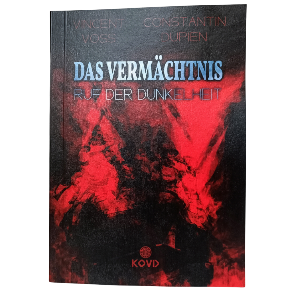 Cover-Ansicht des Horror-Romans "Das Vermächtnis: Ruf der Dunkelheit" von Constantin Dupien und Vincent Voss. Erschienen im KOVD Verlag